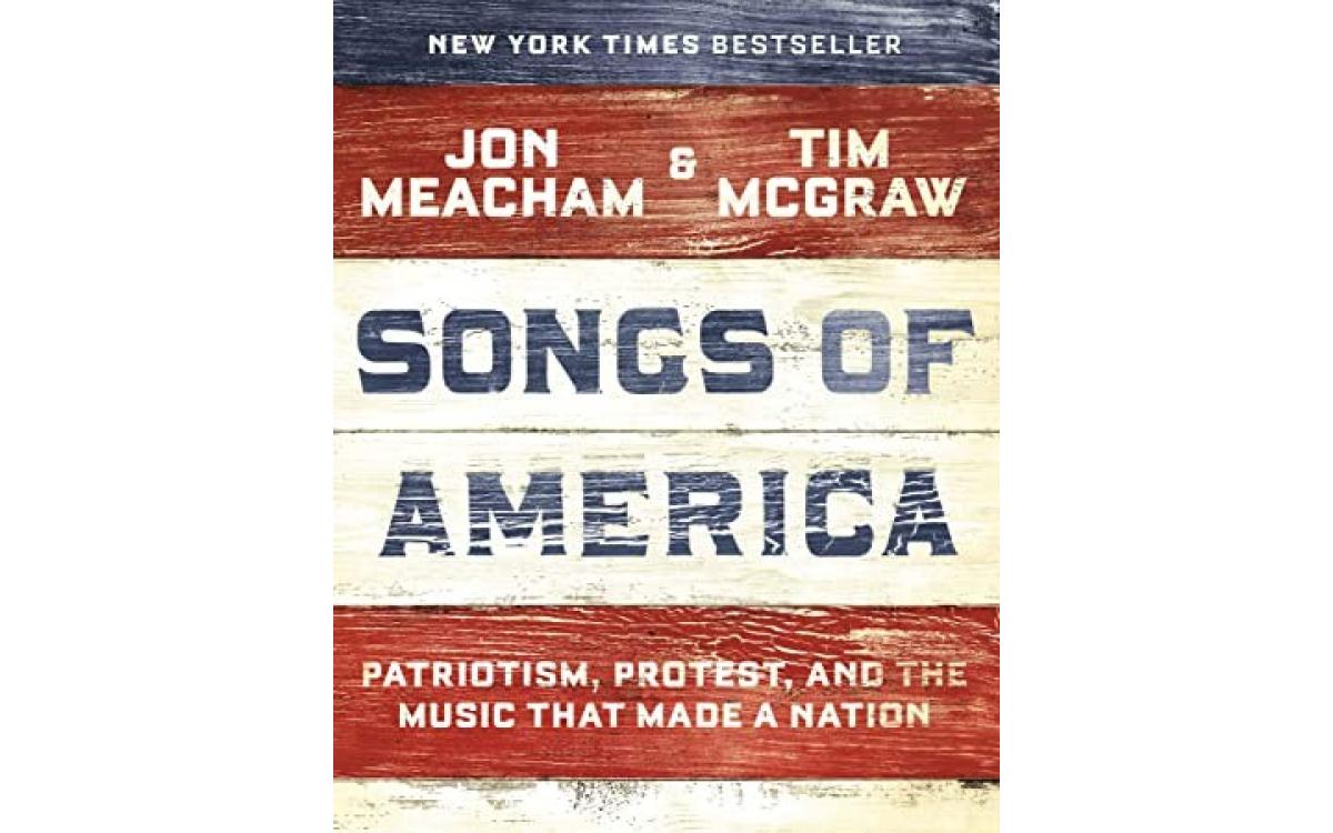 Songs of America - Jon Meacham, Tim McGraw [Tóm tắt]